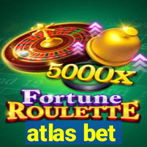 atlas bet